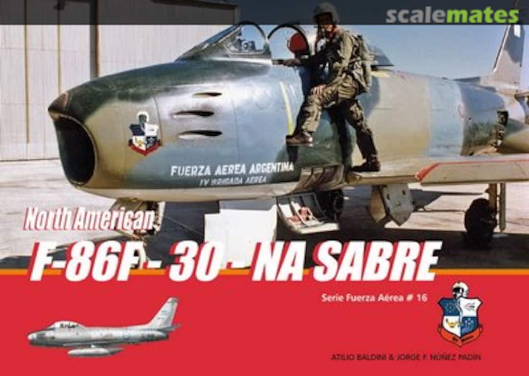 Cover North American F-86F-30-NA Sabre 16 Fuerzas Aeronavales Cover North American F-86F-30-NA Sabre 16 Fuerzas Aeronavales