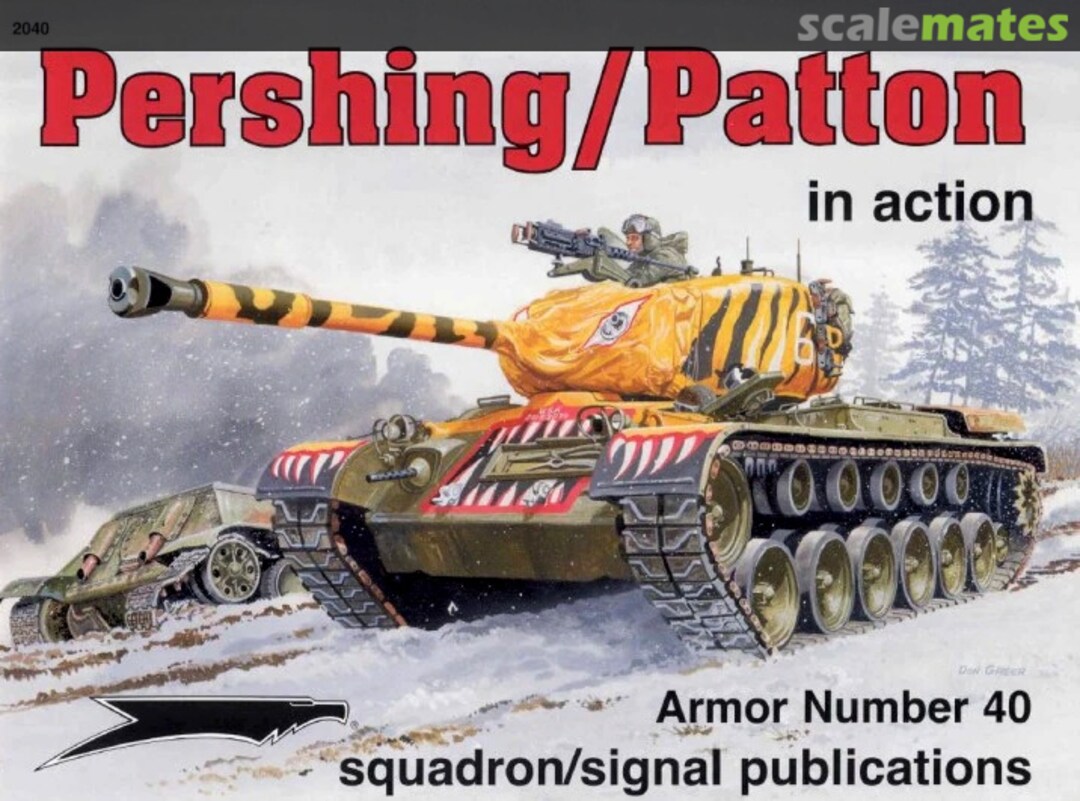 Cover Pershing/ Patton 2040 Squadron/Signal Publications