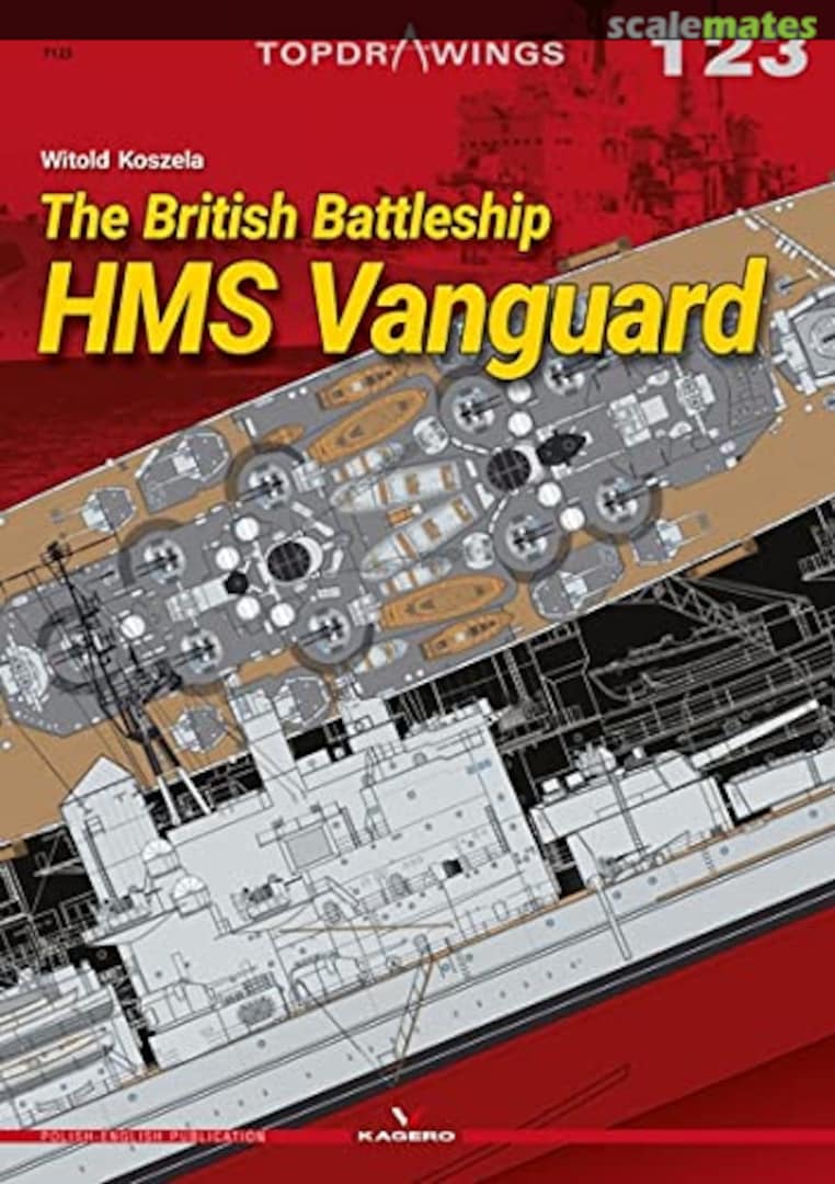 Cover The British Battleship HMS Vanguard 123 Kagero Cover The British Battleship HMS Vanguard 123 Kagero