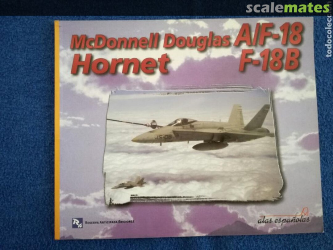 Cover MC DONNELL DOUGLAS HORNET A/F-18 F-18B Series Españolas Cover MC DONNELL DOUGLAS HORNET A/F-18 F-18B Series Españolas