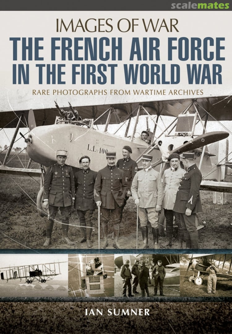Cover The French Air Force in the First World War Pen & Sword Cover The French Air Force in the First World War Pen & Sword