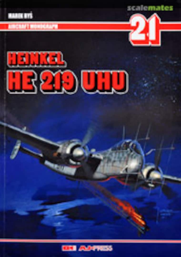 Cover Heinkel He-219 Uhu 21 AJ-Press Cover Heinkel He-219 Uhu 21 AJ-Press