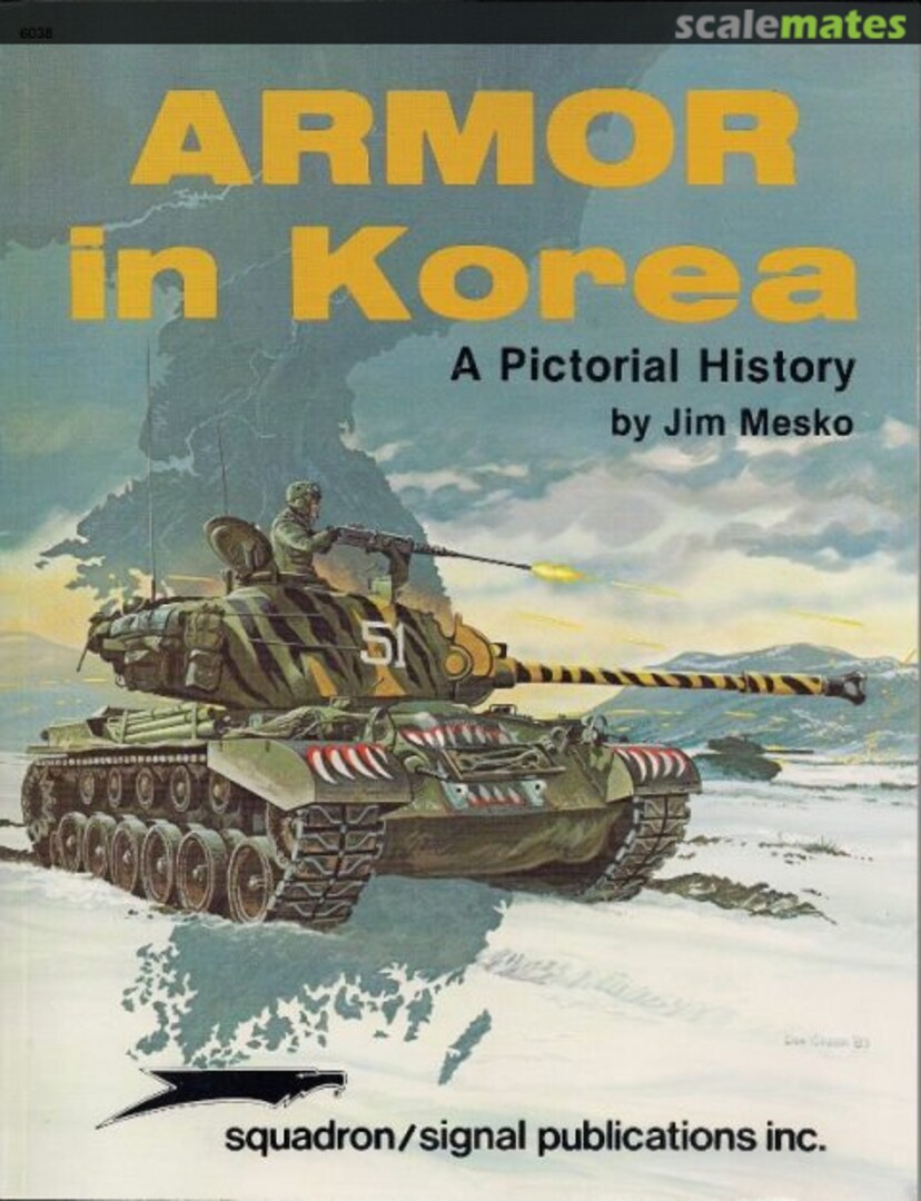 Cover Armor in Korea 6038 Squadron/Signal Publications Cover Armor in Korea 6038 Squadron/Signal Publications