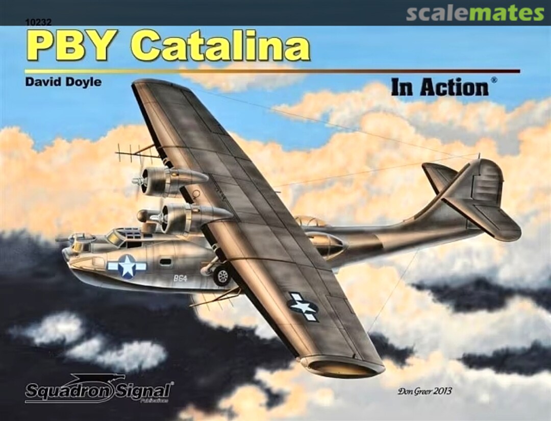 Cover PBY Catalina 10232 Squadron/Signal Publications Cover PBY Catalina 10232 Squadron/Signal Publications