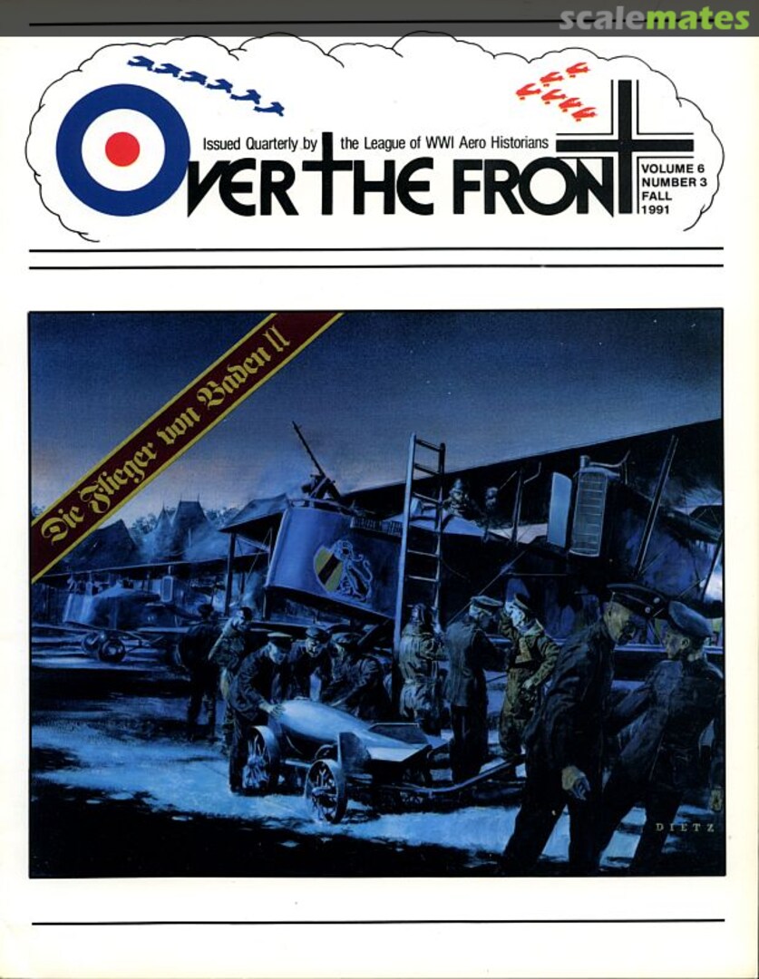 Cover Over The Front Vol.06 No.3 Fall 1991 1991-01 The League of WWI Aviation Historians Cover Over The Front Vol.06 No.3 Fall 1991 1991-01 The League of WWI Aviation Historians
