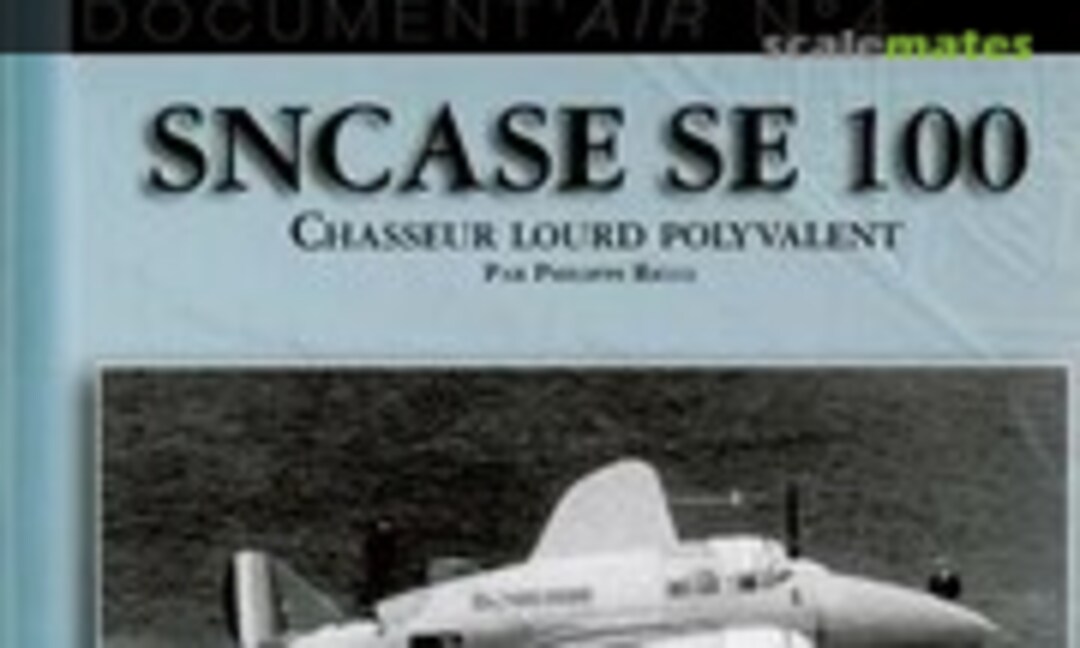 SNCASE SE 100 (AVIA Editions 4) SNCASE SE 100 (AVIA Editions 4)