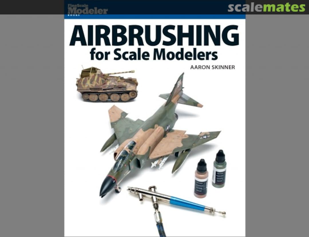 Cover Airbrushing for Scale Modelers  Kalmbach Media