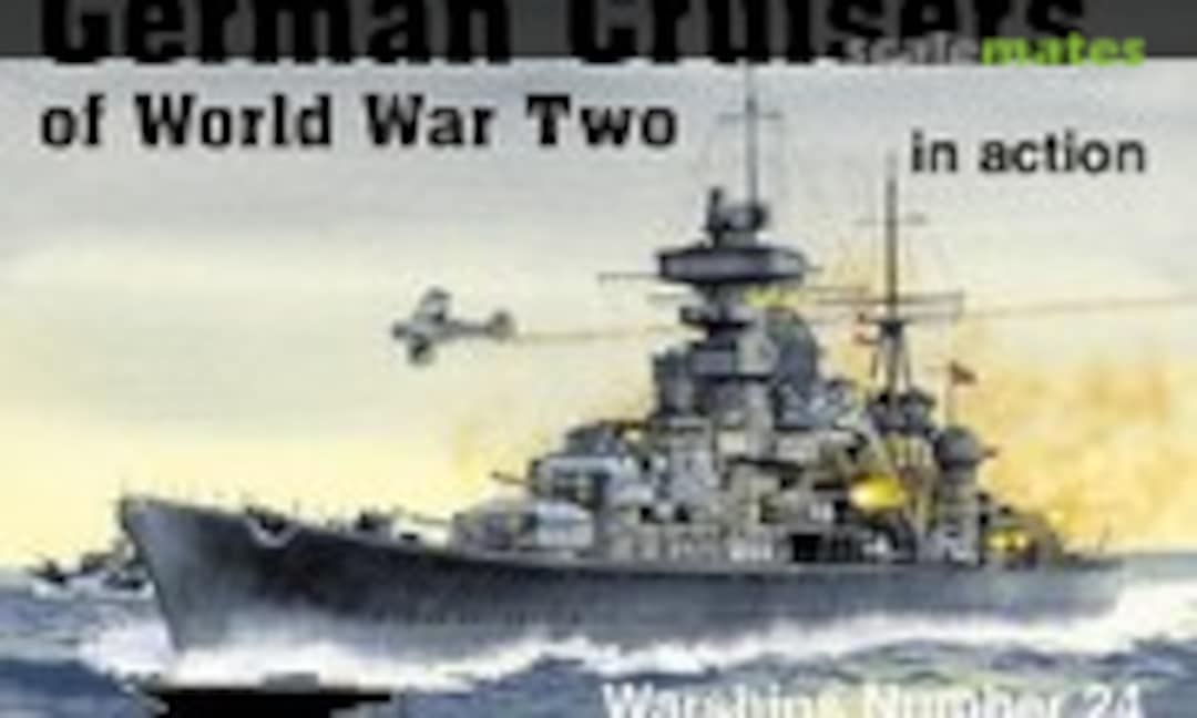 German Cruisers of World War Two (Squadron/Signal Publications 4024) German Cruisers of World War Two (Squadron/Signal Publications 4024)