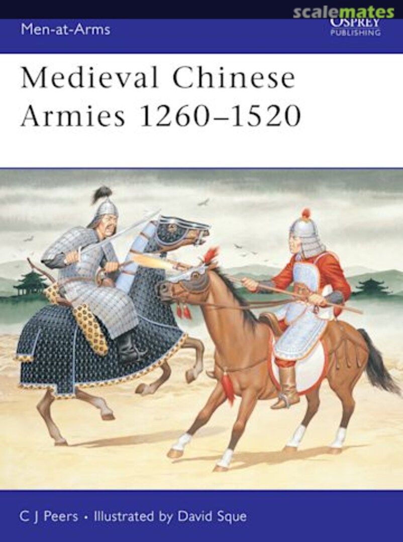 Cover Medieval Chinese Armies 251 Osprey Military Cover Medieval Chinese Armies 251 Osprey Military
