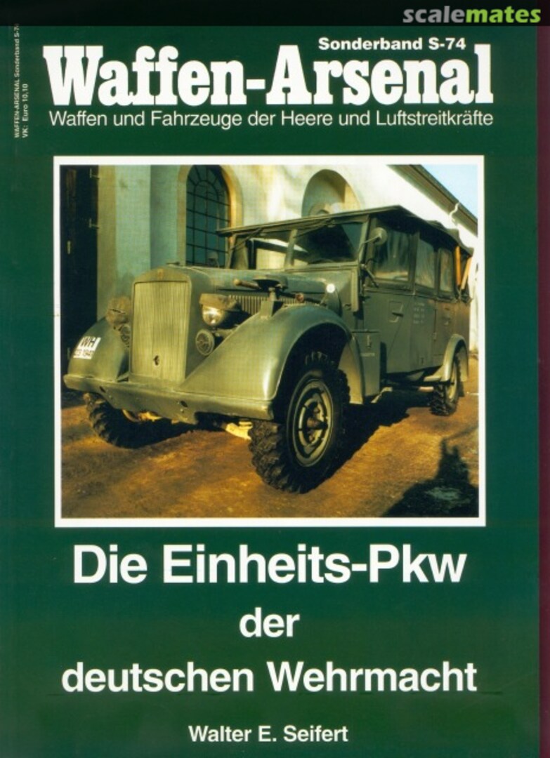 Cover Die Einheits-Pkw der deutschen Wehrmacht Sonderband S-74 Podzun-Pallas-Verlag
