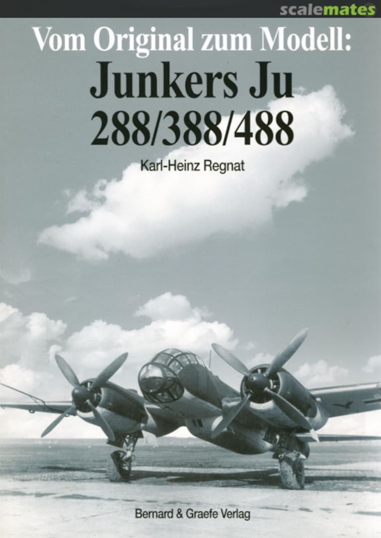Cover Junkers Ju 288/388/488 Bernard & Graefe Verlag Cover Junkers Ju 288/388/488 Bernard & Graefe Verlag