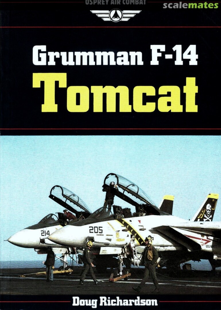 Cover Grumman F-14 Tomcat 8 Osprey Publications Cover Grumman F-14 Tomcat 8 Osprey Publications