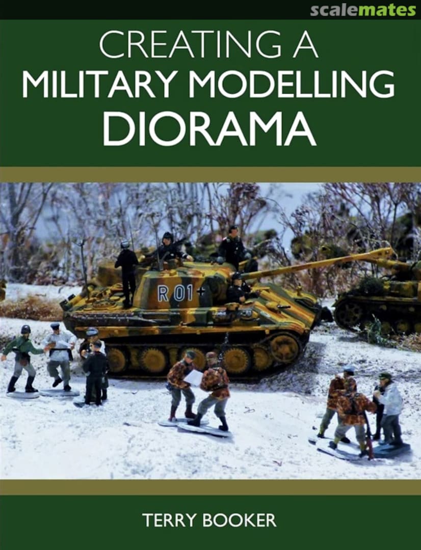 Cover Creating a Military Modelling Diorama The Crowood Press Cover Creating a Military Modelling Diorama The Crowood Press