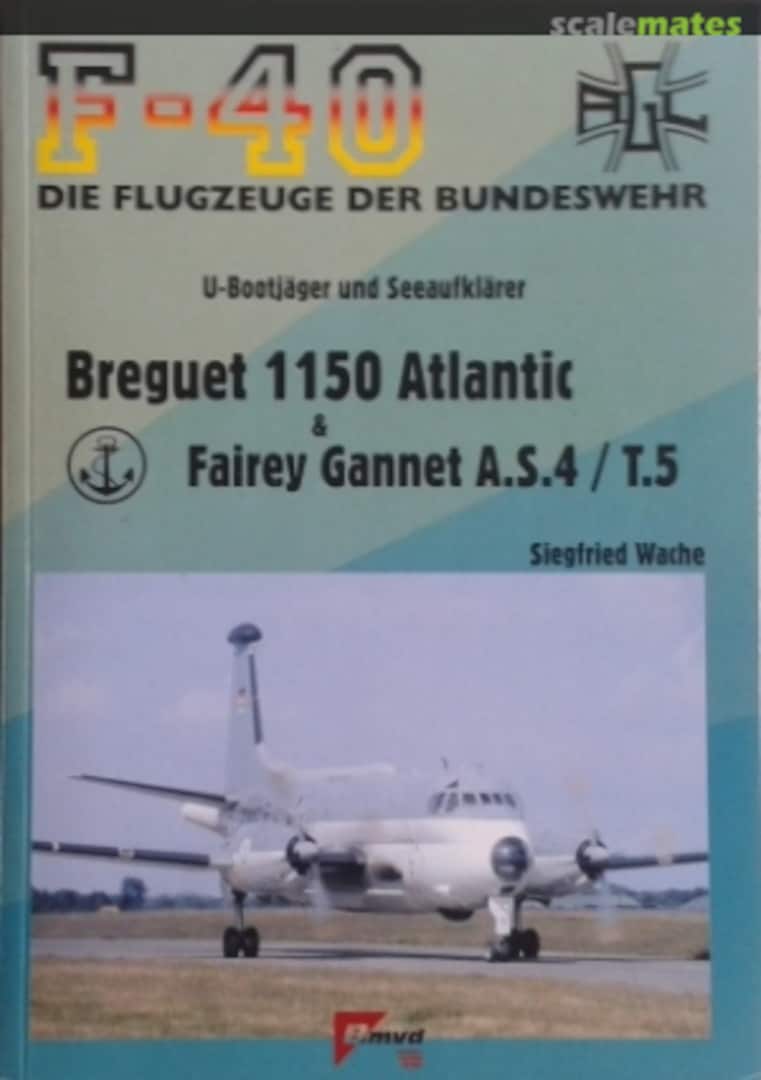 Cover Breguet 1150 Atlantic &amp; Fairey Gannet AS.4/T.5 44 Bmvd-Verlag