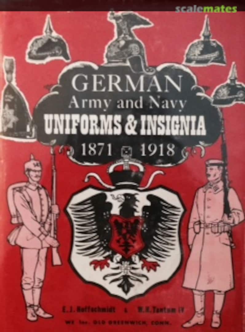 Cover German Army and Navy Uniforms & Insignia WE Inc. Publishers Cover German Army and Navy Uniforms & Insignia WE Inc. Publishers