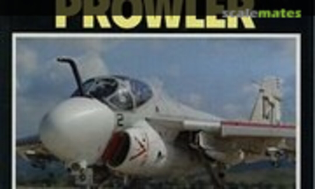 Grumman A-6 Intruder Prowler (Ian Allan Publishing 26) Grumman A-6 Intruder Prowler (Ian Allan Publishing 26)