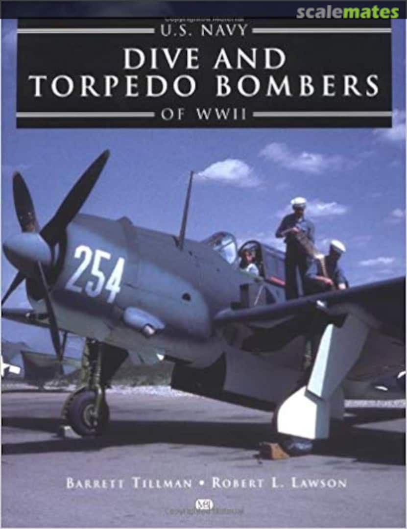 Cover U.S. Navy Dive And Torpedo Bombers Of WWII  MBI Publishing Company