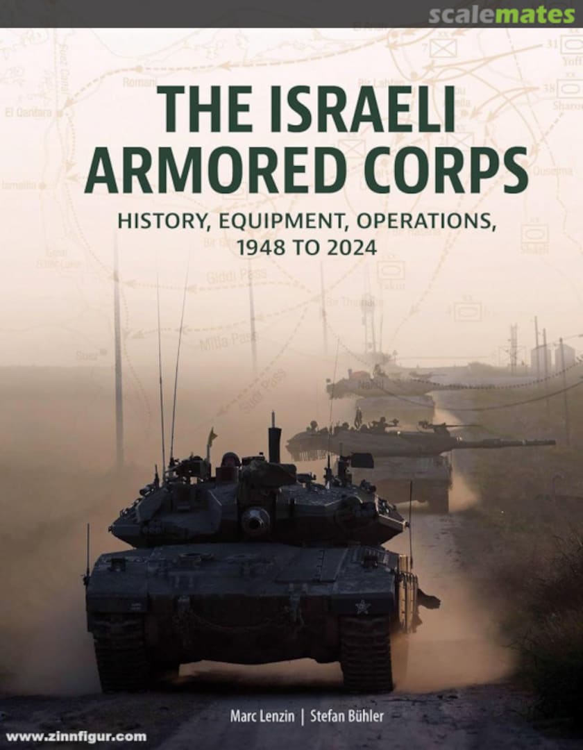 Cover The Israeli Armored Corps -History, Equipment, Operations- 1948 to 2024 1021 Schiffer Publishing Cover The Israeli Armored Corps -History, Equipment, Operations- 1948 to 2024 1021 Schiffer Publishing