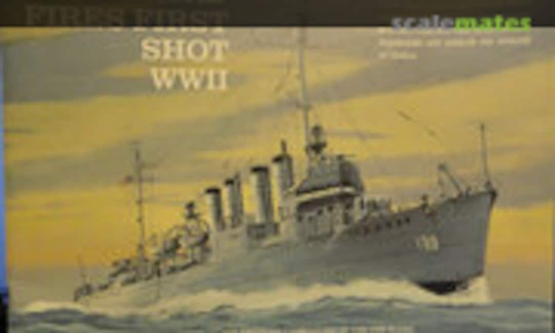 USS Ward Fires First Shot WWII (Impressions Inc )