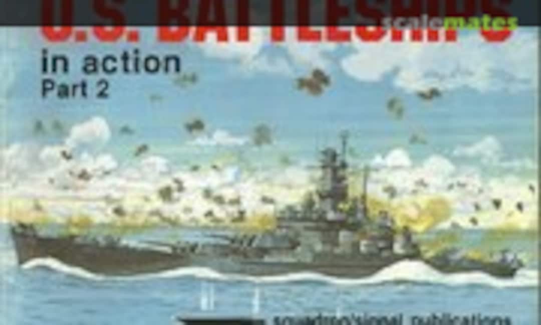 U.S. Battleships (Squadron/Signal Publications 4004) U.S. Battleships (Squadron/Signal Publications 4004)