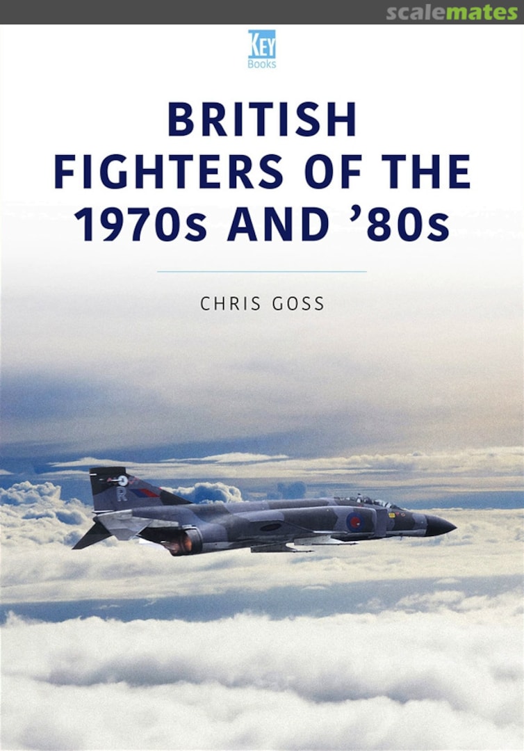 Cover British Fighters of the 1970s and '80s Key Publishing Cover British Fighters of the 1970s and '80s Key Publishing