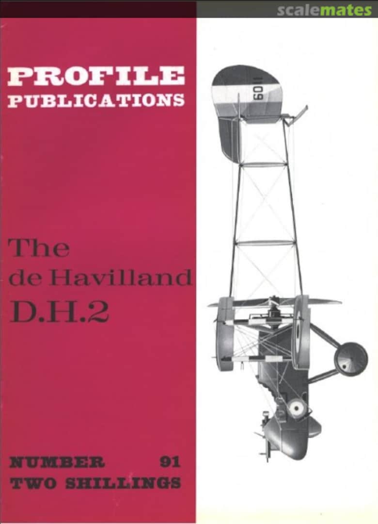 Cover The de Havilland D.H.2 91 Profile Publications Cover The de Havilland D.H.2 91 Profile Publications