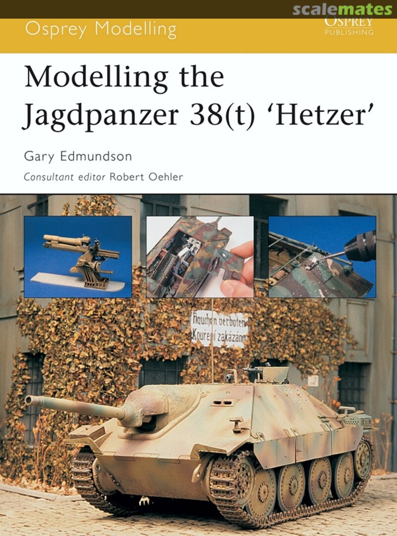 Cover Modelling the Jagdpanzer 38(t) 'Hetzer' 10 Osprey Publications