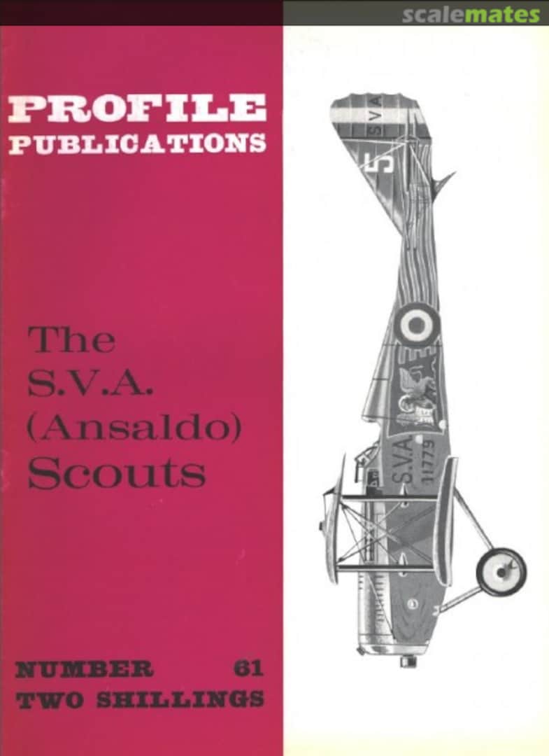 Cover The S.V.A. (Ansaldo) Scouts 61 Profile Publications Cover The S.V.A. (Ansaldo) Scouts 61 Profile Publications