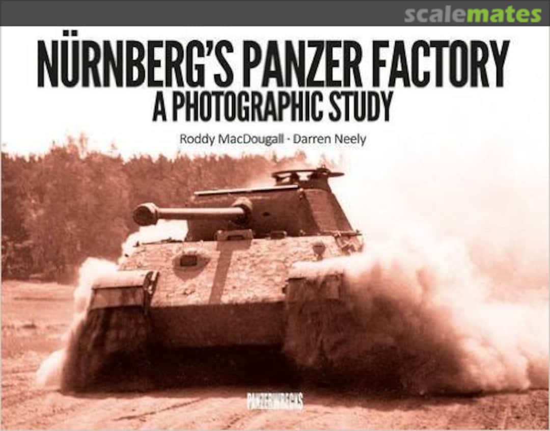 Cover Nurnberg's Panzer Factory  Panzerwrecks