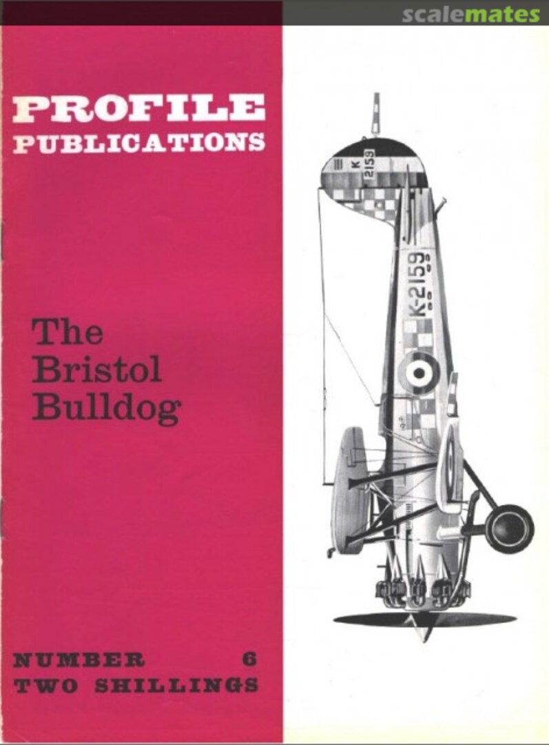 Cover The Bristol Bulldog 6 Profile Publications Cover The Bristol Bulldog 6 Profile Publications