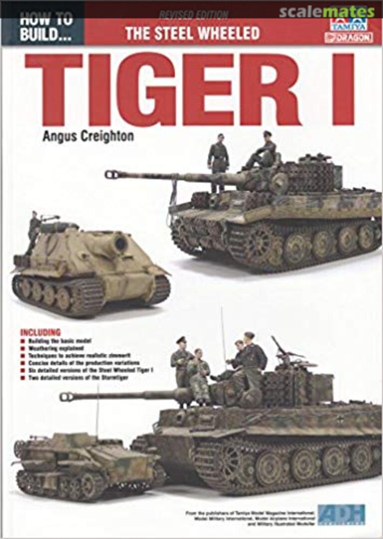 Cover How To Build The Steel Wheeled Tiger I ADH001R ADH Publications