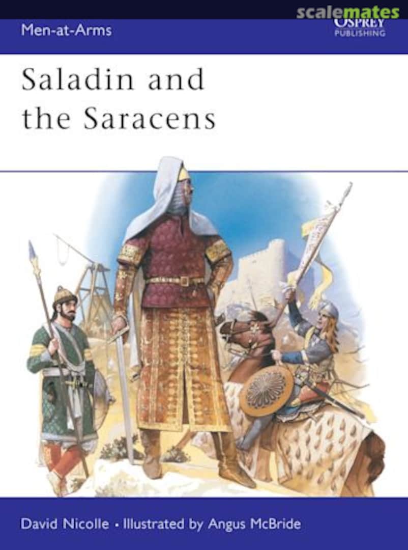 Cover Saladin and the Saracens 171 Osprey Military Cover Saladin and the Saracens 171 Osprey Military