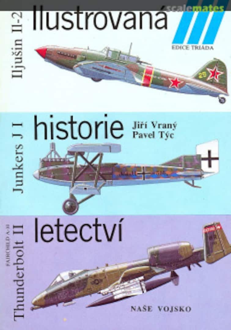 Cover Iljushin Il-2 / Junkers J I / Fairchild A-10 Thunderbolt II 6 Nase vojsko Cover Iljushin Il-2 / Junkers J I / Fairchild A-10 Thunderbolt II 6 Nase vojsko