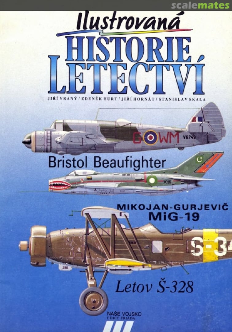 Cover Letov S-328 / Bristol Beaufighter / Mikojan-Gurjevič MiG-19 7 Nase vojsko Cover Letov S-328 / Bristol Beaufighter / Mikojan-Gurjevič MiG-19 7 Nase vojsko
