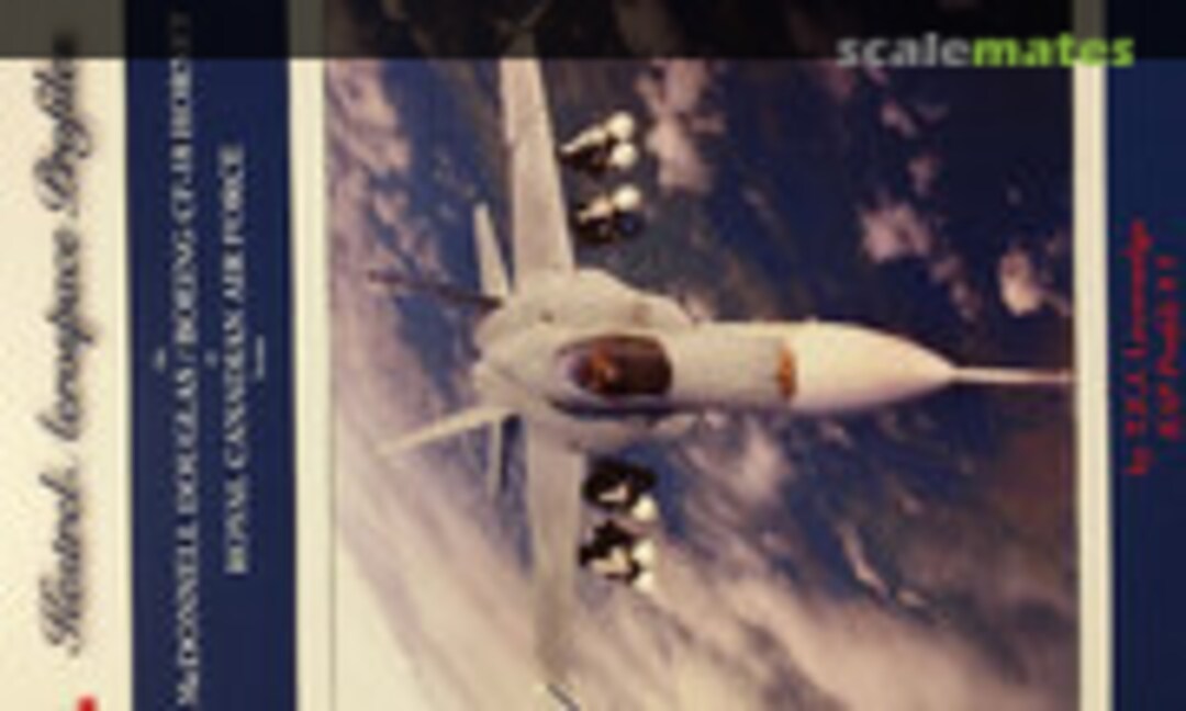 The McDONNELL DOUGLAS / BOEING CF-18 HORNET in ROYAL CANADIAN AIR FORCE Service (Kestrel Publications #5) The McDONNELL DOUGLAS / BOEING CF-18 HORNET in ROYAL CANADIAN AIR FORCE Service (Kestrel Publications #5)