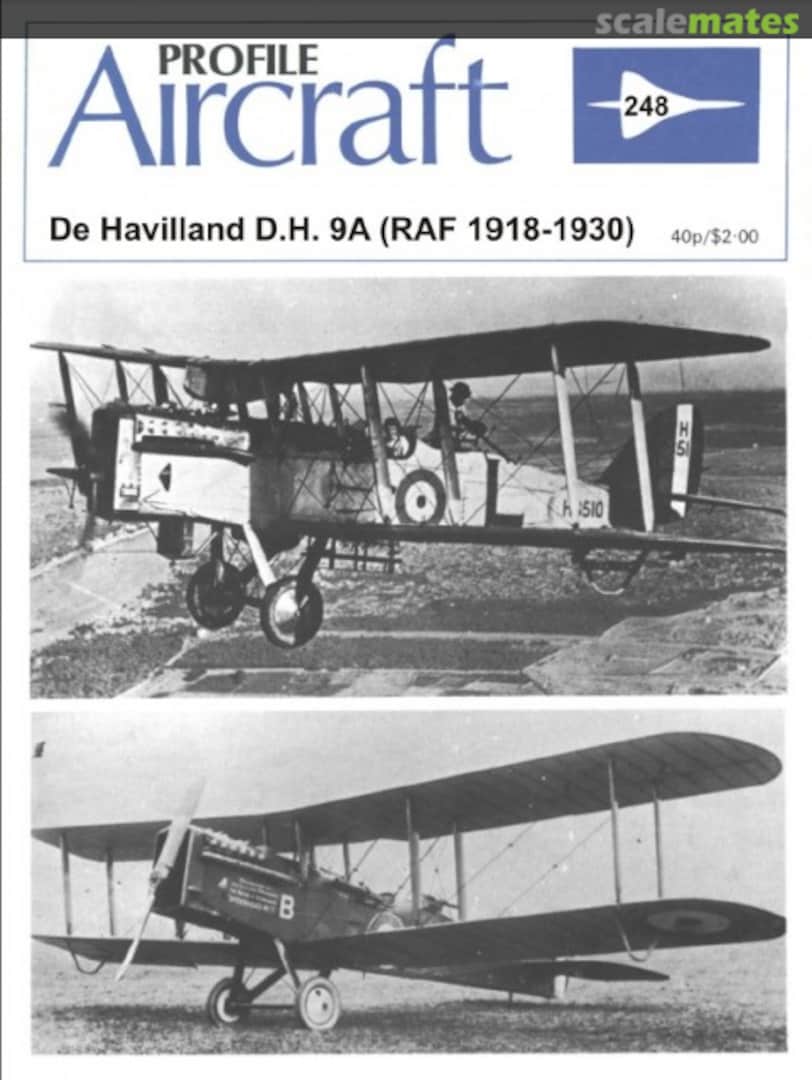 Cover De Havilland D.H. 9A (RAF 1918-1930) 248 Profile Publications Cover De Havilland D.H. 9A (RAF 1918-1930) 248 Profile Publications