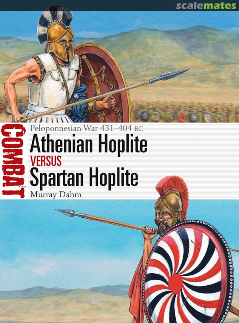 Cover Athenian Hoplite vs Spartan Hoplite 53 Osprey Publications Cover Athenian Hoplite vs Spartan Hoplite 53 Osprey Publications