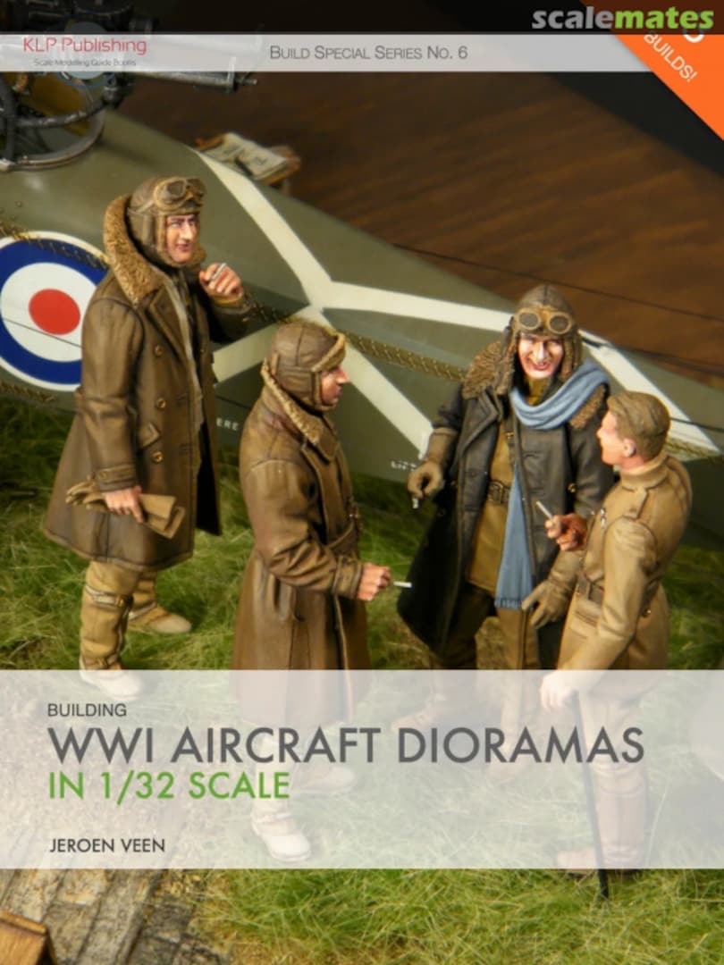Cover Building WWI Aircraft Dioramas in 1/32 Scale 6 KLP Publishing Cover Building WWI Aircraft Dioramas in 1/32 Scale 6 KLP Publishing