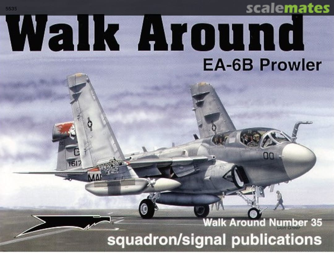 Cover EA-6B Prowler 5535 Squadron/Signal Publications Cover EA-6B Prowler 5535 Squadron/Signal Publications