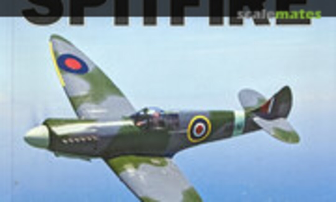 The Complete Illustrated Encyclopedia of the Spitfire (Unknown ) The Complete Illustrated Encyclopedia of the Spitfire (Unknown )