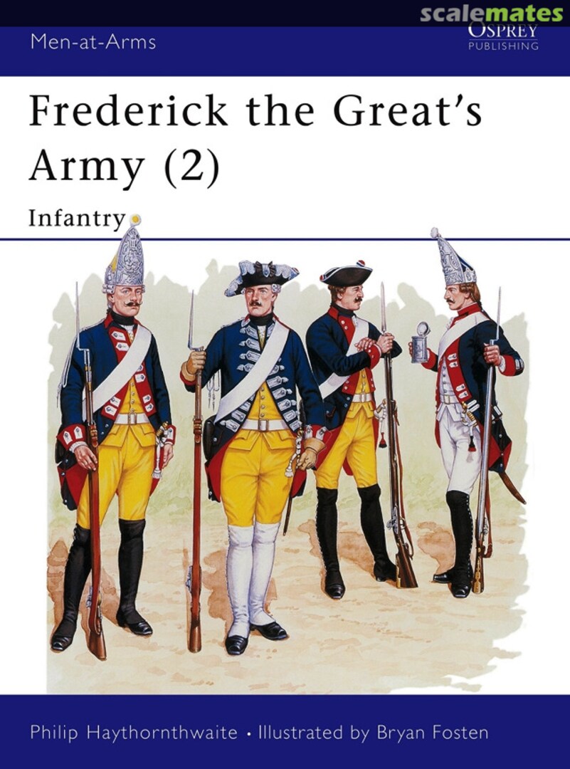 Cover Frederick the Great's Army (2): 240 Osprey Publications Cover Frederick the Great's Army (2): 240 Osprey Publications