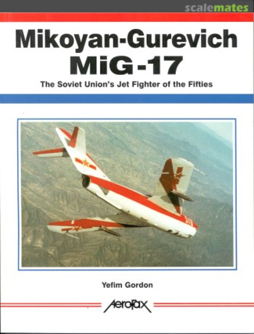 Cover Mikoyan-Gurevich Mig-17 20 Midland Publishing Cover Mikoyan-Gurevich Mig-17 20 Midland Publishing