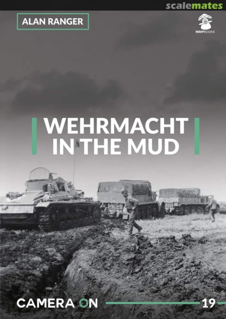 Cover Wehrmacht in the Mud 19 MMP Books Cover Wehrmacht in the Mud 19 MMP Books