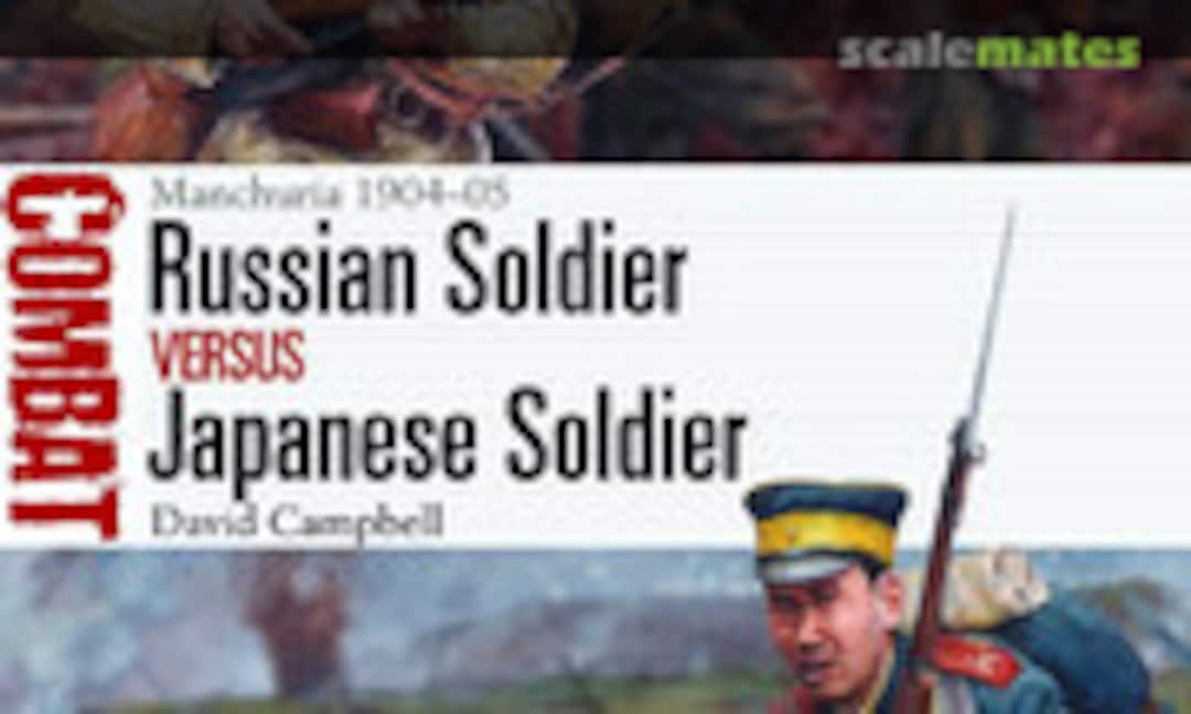 Russian Soldier vs Japanese Soldier (Osprey Publications 39)