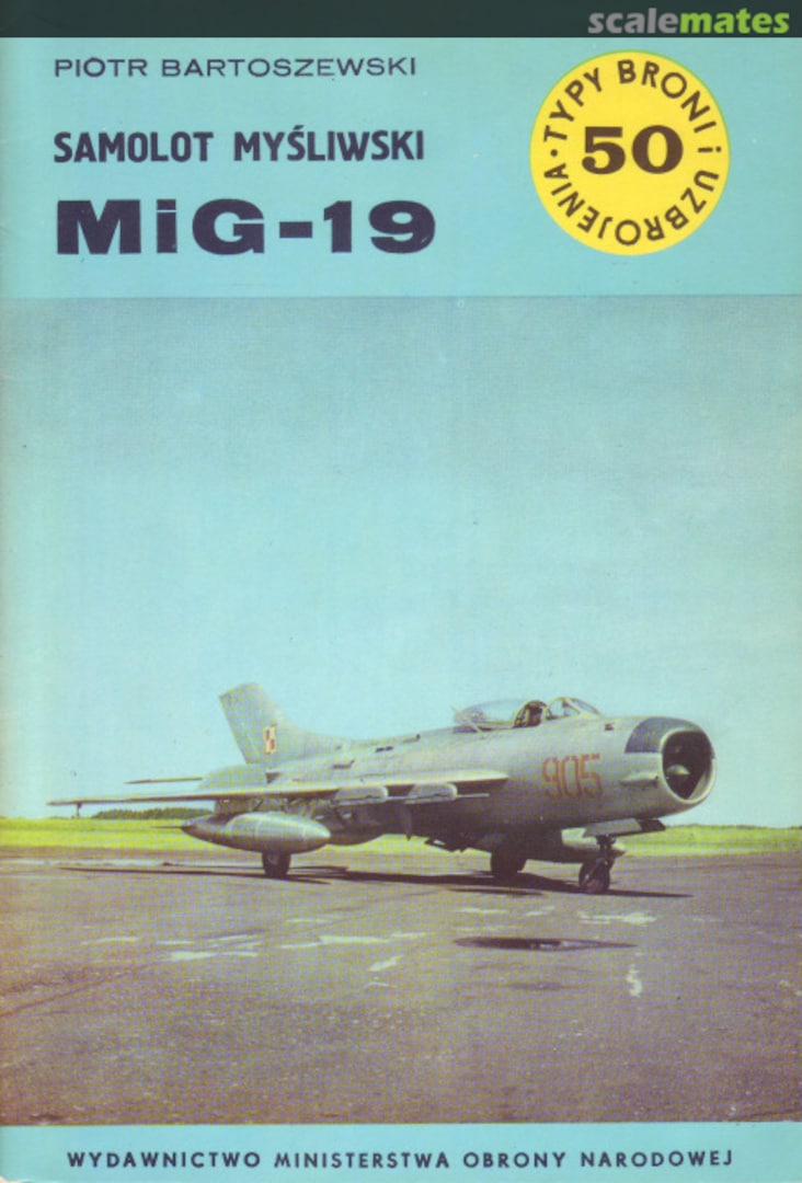 Cover Samolot myśliwski MiG-19 50 Wydawnictwo MON Cover Samolot myśliwski MiG-19 50 Wydawnictwo MON