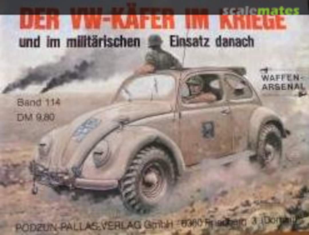 Cover Der VW Käfer im Kriege Band 114 Podzun-Pallas-Verlag Cover Der VW Käfer im Kriege Band 114 Podzun-Pallas-Verlag