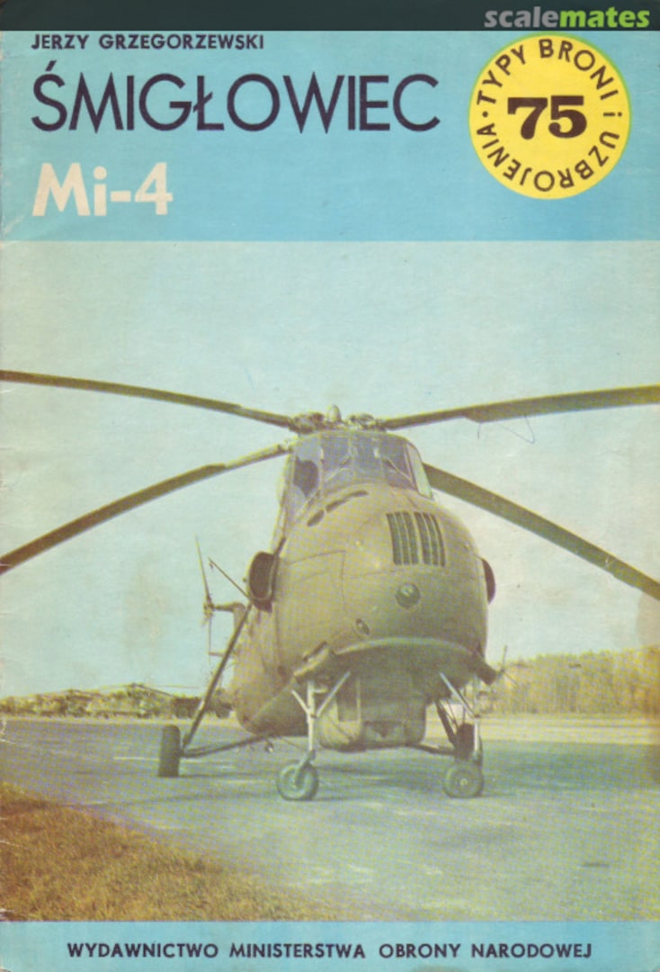 Cover Śmigłowiec Mi-4 75 Wydawnictwo MON Cover Śmigłowiec Mi-4 75 Wydawnictwo MON