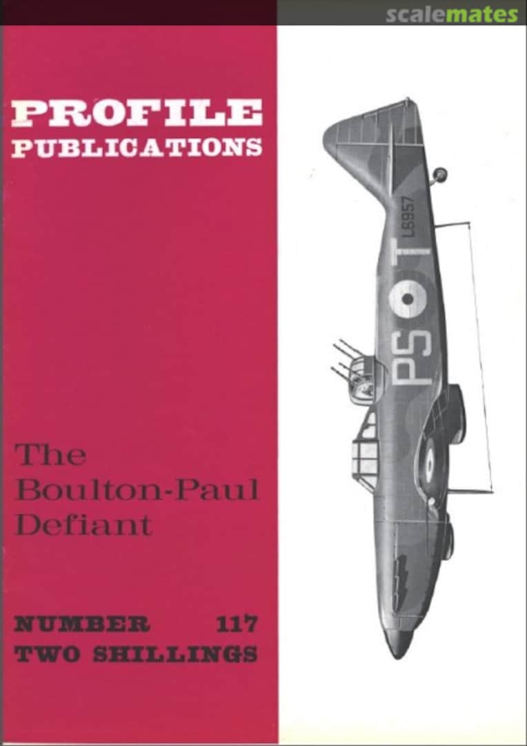Cover The Boulton-Paul Defiant 117 Profile Publications Cover The Boulton-Paul Defiant 117 Profile Publications