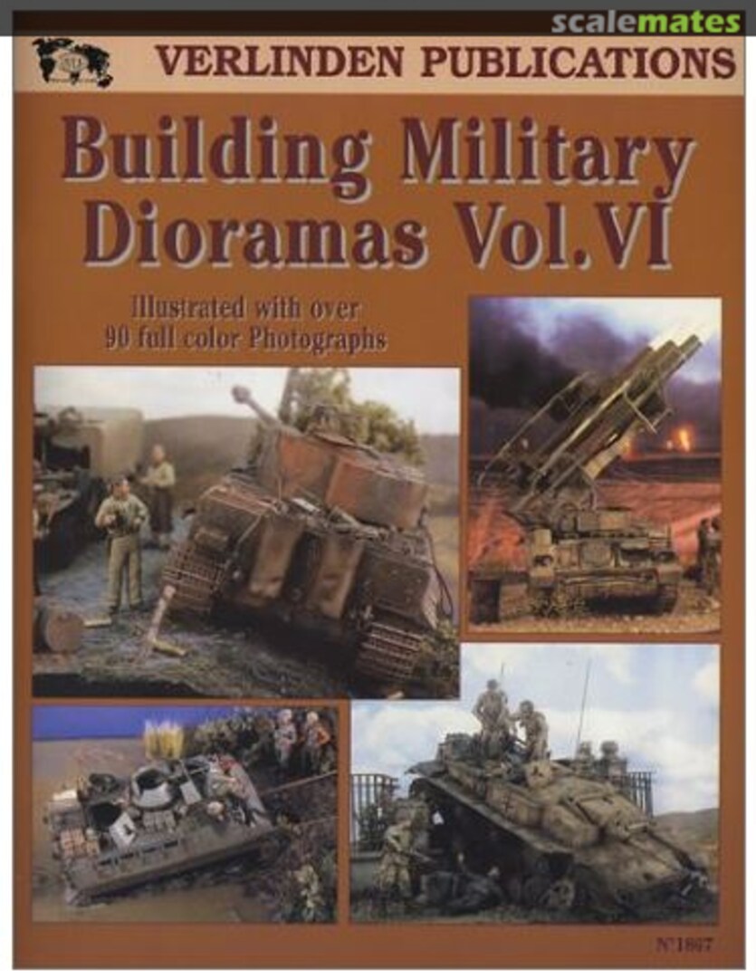 Cover Building Military Dioramas Vol.VI 6 | 1867 Verlinden Publications Cover Building Military Dioramas Vol.VI 6 | 1867 Verlinden Publications