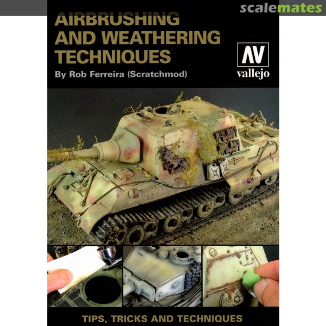 Cover Airbrushing and Weathering Techniques 75.002 Vallejo Cover Airbrushing and Weathering Techniques 75.002 Vallejo